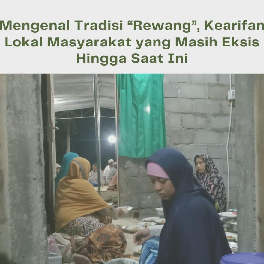 Mengenal Tradisi “Rewang”, Kearifan Lokal Masyarakat yang Masih Eksis Hingga Saat Ini